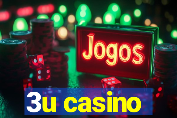 3u casino